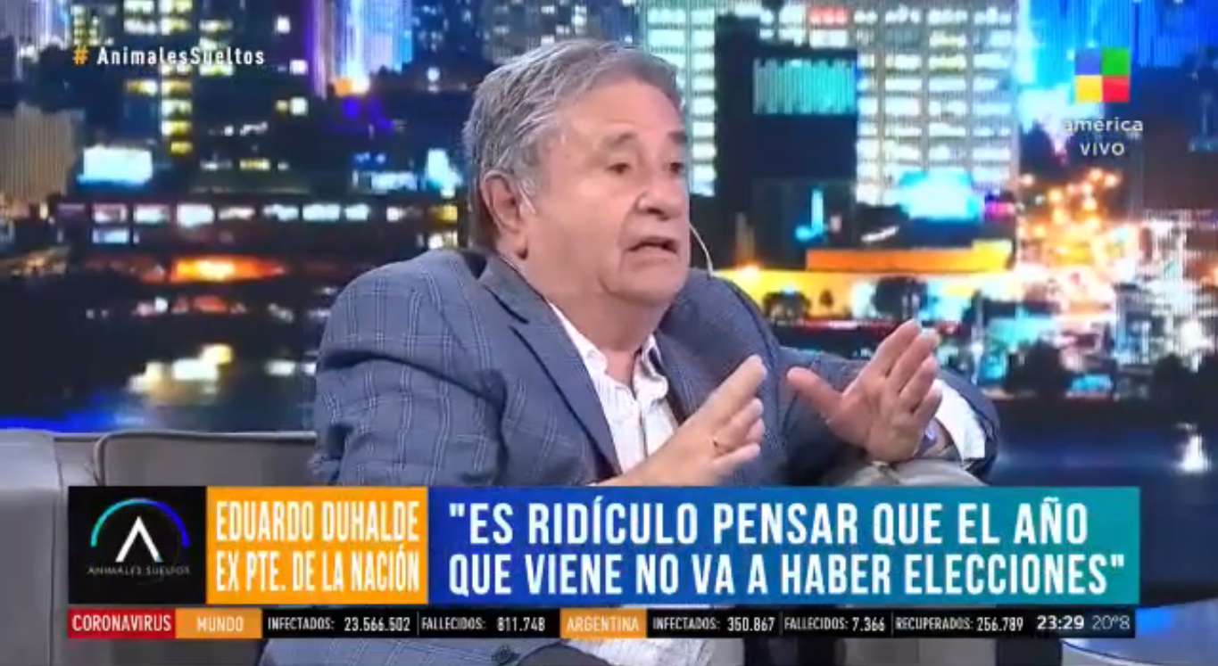Eduardo Duhalde dudó sobre la concreción de las elecciones el año que viene y dijo que «la Argentina puede tener un golpe de Estado»