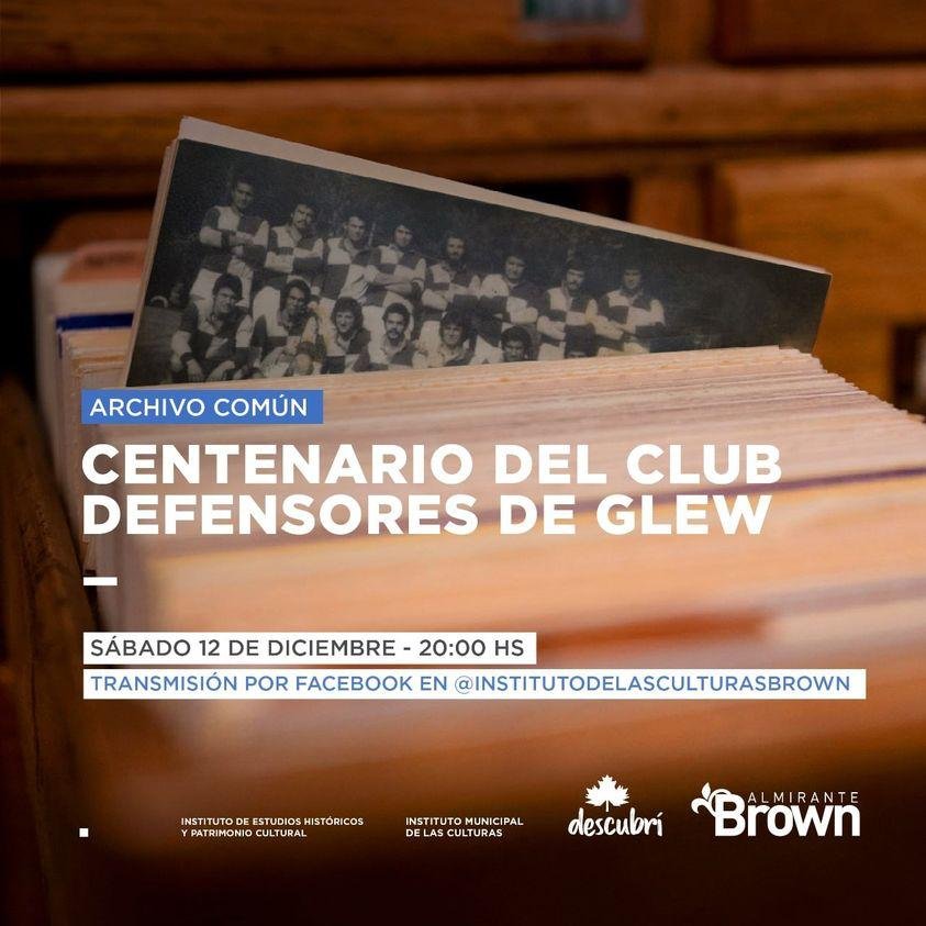 Nuevo episodio de «Archivo Común» mañana sábado vía srteaming: homenaje al Club Defensores de Glew en su centenario