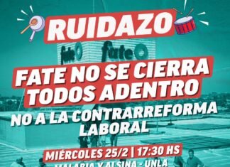 Conflicto en FATE: Estudiantes de la UNLa y de Lomas convocan a un «Ruidazo» contra el cierre y la reforma laboral