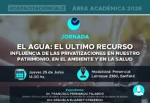 El agua: debatirán en Banfield el impacto de las privatizaciones en el patrimonio, el ambiente y la salud