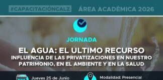 El agua: debatirán en Banfield el impacto de las privatizaciones en el patrimonio, el ambiente y la salud